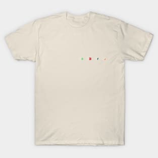 EVERYONE YOU MET T-Shirt